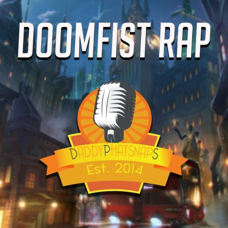 Doomfist Rap | Boomplay Music