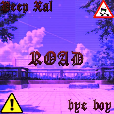 Road ft. bye boy | Boomplay Music