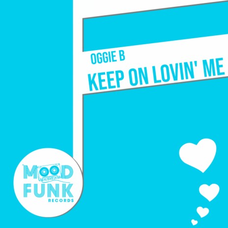 Keep On Lovin' Me (Radio Edit) | Boomplay Music