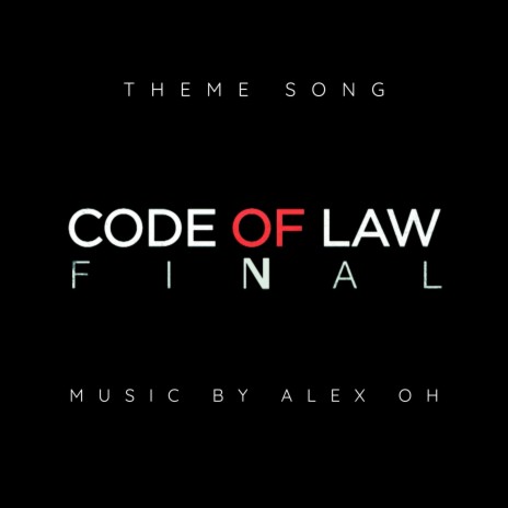 Code Of Law: Final (Opening Titles) | Boomplay Music