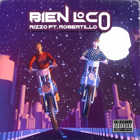 Bien loco ft. Robertillo | Boomplay Music