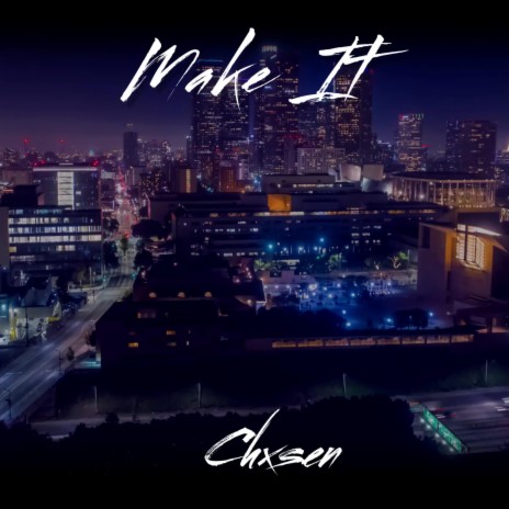 Make It | Boomplay Music