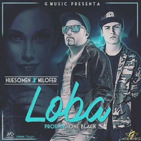 Loba ft. MiloFer | Boomplay Music