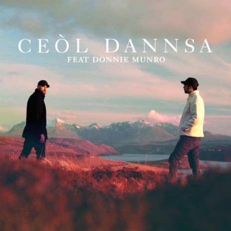 Ceòl Dannsa ft. Donnie Munro | Boomplay Music