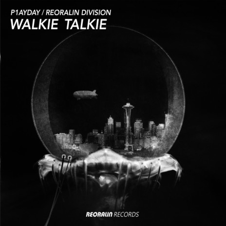 Walkie Talkie ft. Reoralin Division