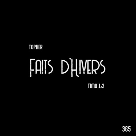 Faits d'hivers ft. Timo 1:2 | Boomplay Music
