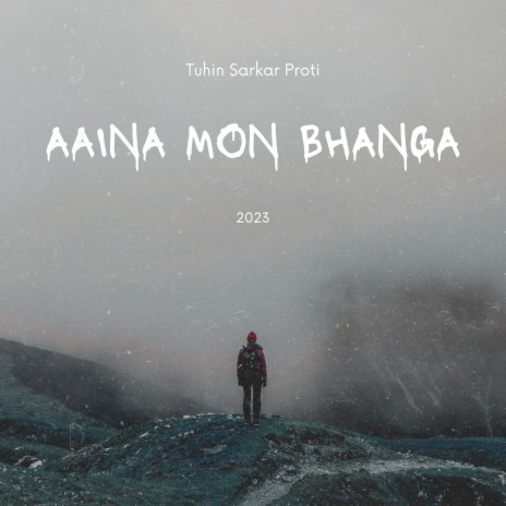 Aaina Mon Bhanga | Boomplay Music