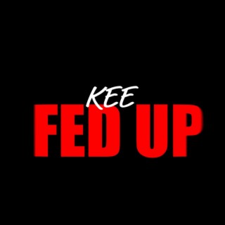 Fed up