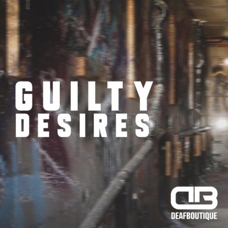 Guilty Desires