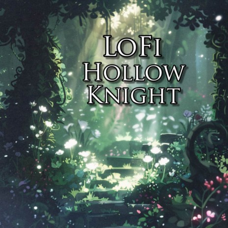 Truth, Beauty and Hatred (From Hollow Knight) (LoFi Version) | Boomplay Music