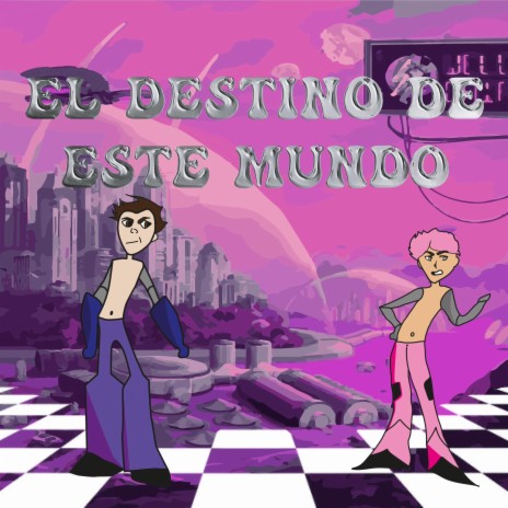 EL DESTINO DE ESTE MUNDO ft. kaoss | Boomplay Music