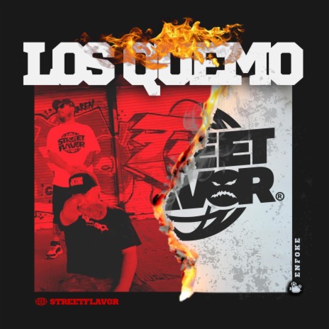 LOS QUEMO (STREET FLAVOR) ft. Bosbelos | Boomplay Music