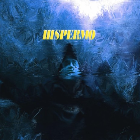 IIISpermo | Boomplay Music