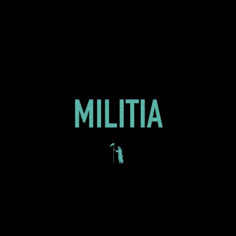 Militia | Boomplay Music