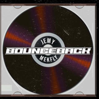 Bounce Back (Ain't Miss) ft. Mekfly lyrics | Boomplay Music