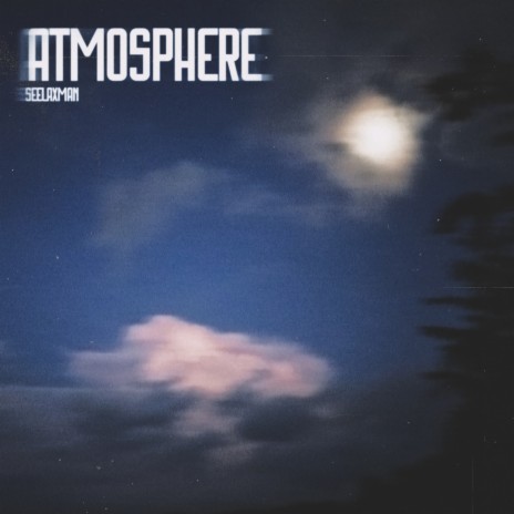 Atmosphere | Boomplay Music