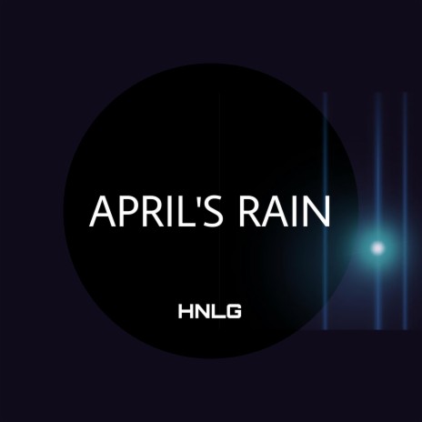 April's Rain | Boomplay Music