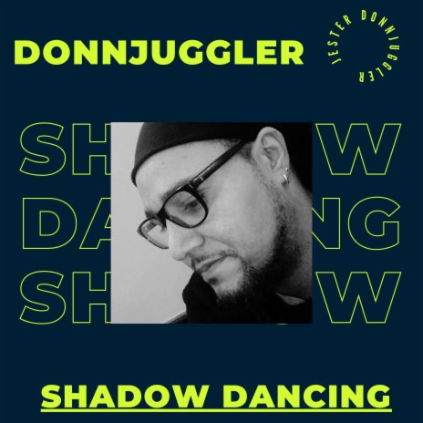 Shadow Dancing | Boomplay Music