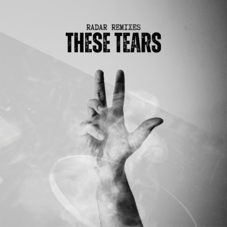 These Tears (BDRZN Remix) ft. Est8 | Boomplay Music