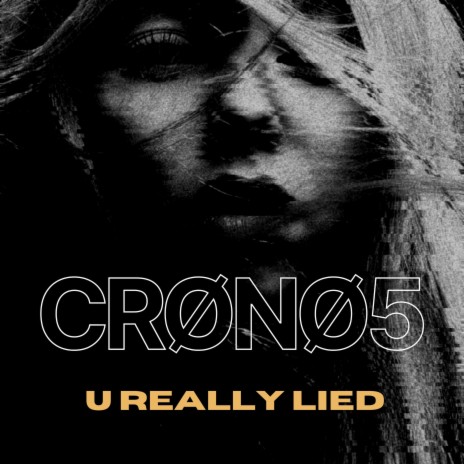 U Really Lied | Boomplay Music