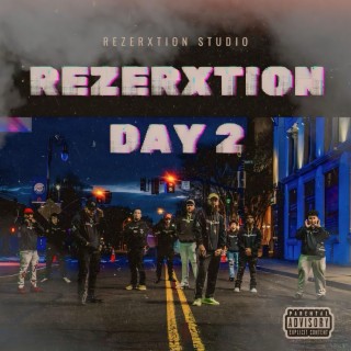 ReZerXtion Day 2