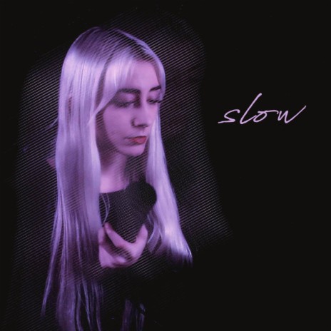 Slow | Boomplay Music