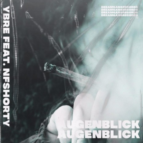 AUGENBLICK ft. NFY Shorty | Boomplay Music