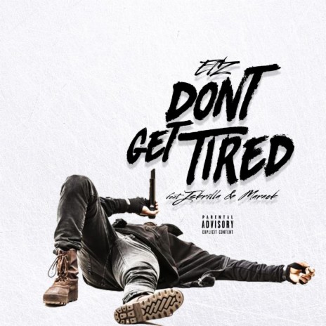 Don't Get Tired ft. J Skrilla & Marack | Boomplay Music