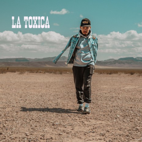 La Toxica | Boomplay Music