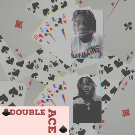 Double Ace ft. Xay Hill | Boomplay Music