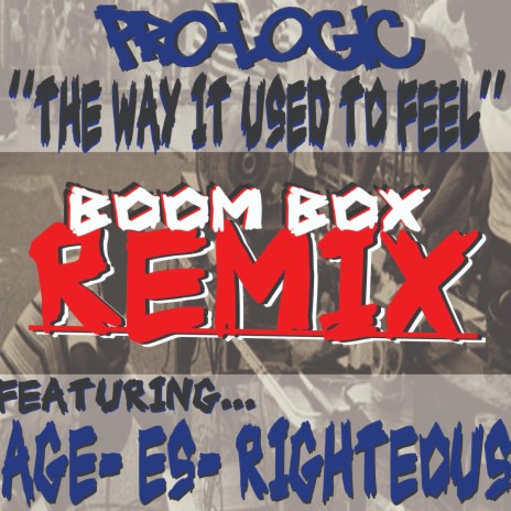 The Way It Used To Feel (BOOM BOX REMIX) | Boomplay Music