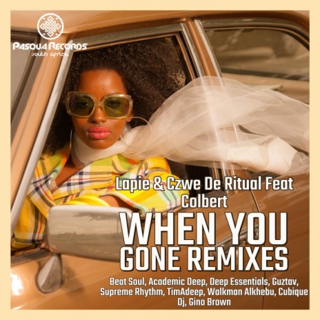 When You Gone (TimAdeep Remix) ft. Czwe De Ritual & Colbert