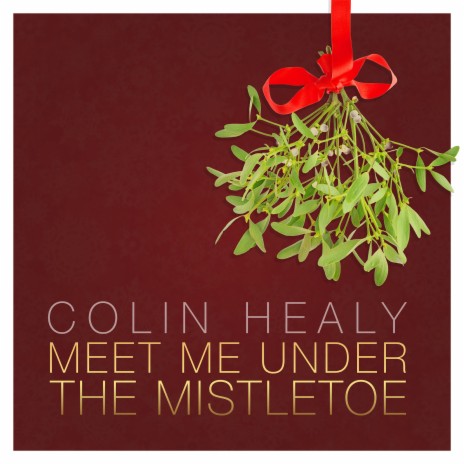 Meet Me Under the Mistletoe | Boomplay Music