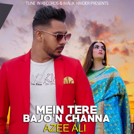 Mein Tere Bajo'n Channa | Boomplay Music