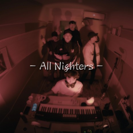 All Nighters ft. Highway, Crayong, Ome & joinT | Boomplay Music
