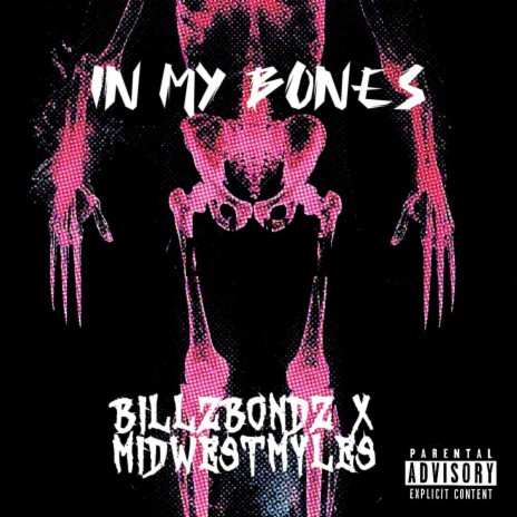 In My Bones ft. BillZBondZ | Boomplay Music