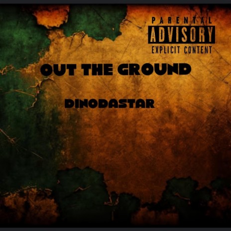 Out The Ground | Boomplay Music
