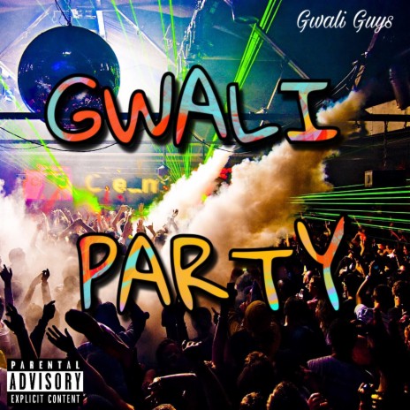 Gwali Party | Boomplay Music