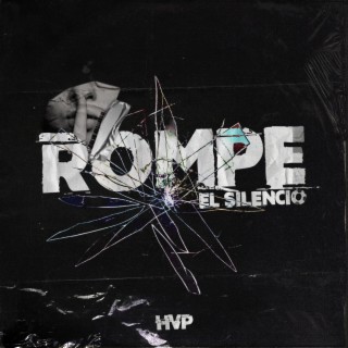 Rompe el Silencio lyrics | Boomplay Music