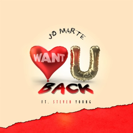 Want You Back ft. Steven Young | Boomplay Music