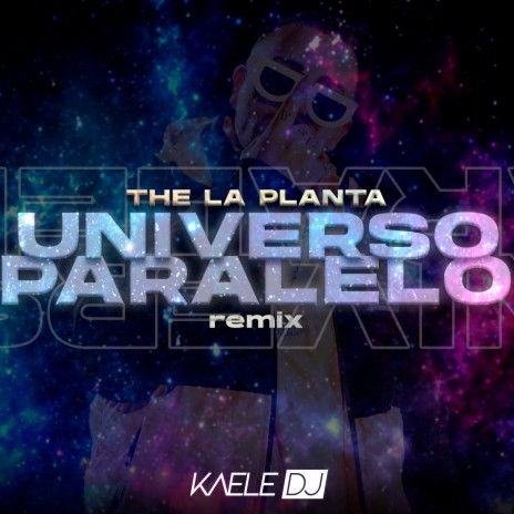 Universo Paralelo (Remix) ft. Kaele DJ | Boomplay Music