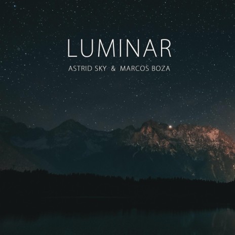 Luminar ft. Marcos Boza | Boomplay Music