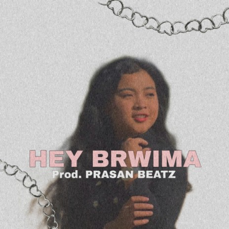 Hey Brwima | Boomplay Music