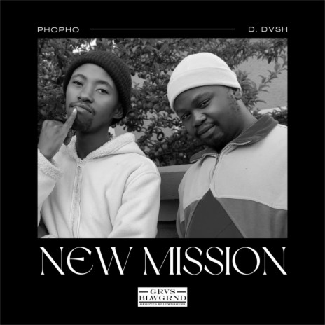 New Mission ft. DJ Phopho | Boomplay Music