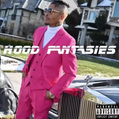 Hood Fantasies | Boomplay Music