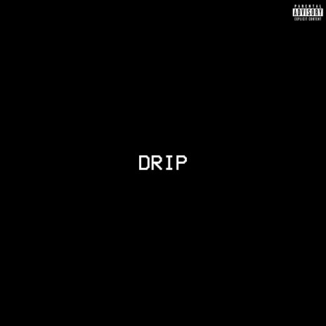 DRIP | Boomplay Music