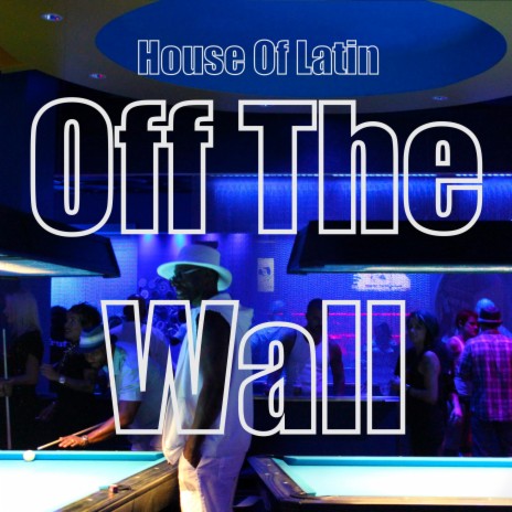 Off The Wall | Boomplay Music