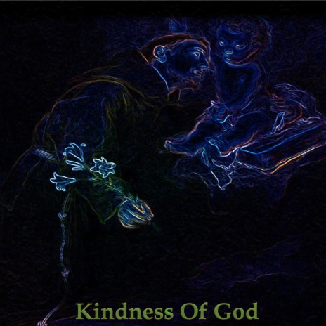 Kindness Of God | Boomplay Music