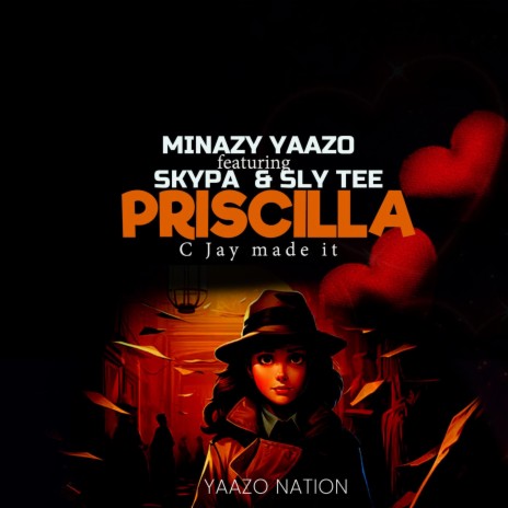 Priscilla ft. Skypa & Sly Tee | Boomplay Music