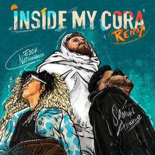 Inside My Cora (Remix)
